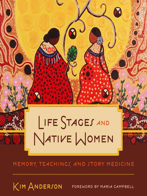 Title details for Life Stages and Native Women by Kim Anderson - Available